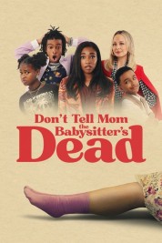 Watch Free Don't Tell Mom the Babysitter's Dead Full Movies Bflix