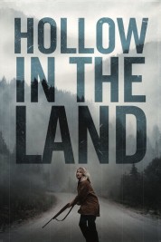 Watch Free Hollow in the Land Full Movies Bflix