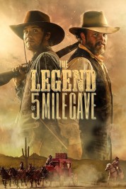 Watch free The Legend of 5 Mile Cave HD online