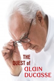 Watch Free The Quest of Alain Ducasse Full Movies Bflix