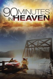 Watch Free 90 Minutes in Heaven Full Movies Bflix