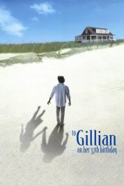 Watch Free To Gillian on Her 37th Birthday Full Movies Bflix