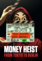 Watch Free Money Heist: From Tokyo to Berlin Full Movies Bflix