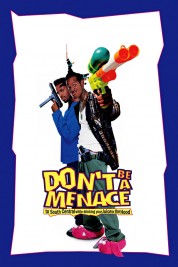 Watch free Don't Be a Menace to South Central While Drinking Your Juice in the Hood HD online