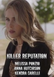 Watch Free Killer Reputation Full Movies Bflix