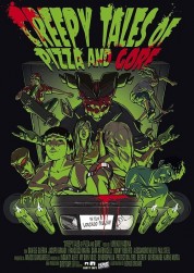 Watch Free Creepy Tales of Pizza and Gore Full Movies Bflix