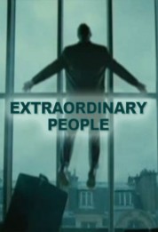 Watch Free Extraordinary People Full Movies Bflix