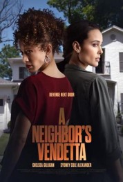 Watch Free A Neighbor's Vendetta Full Movies Bflix