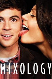 Watch Free Mixology Full Movies Bflix