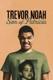 Watch Free Trevor Noah: Son of Patricia Full Movies Bflix