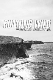 Watch Free Running Wild with Bear Grylls Full Movies Bflix