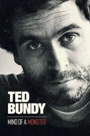 Watch Free Ted Bundy Mind of a Monster Full Movies Bflix