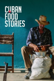 Watch Free Cuban Food Stories Full Movies Bflix