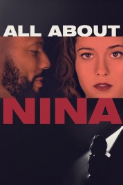 Watch Free All About Nina Full Movies Bflix