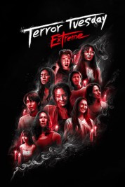 Watch free Terror Tuesday: Extreme HD online