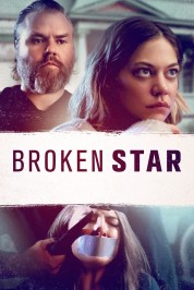 Watch Free Broken Star Full Movies Bflix