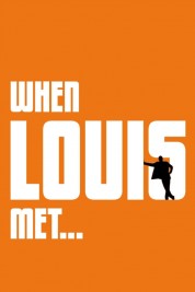 When Louis Met... 2000