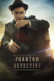 Watch Free Phantom Detective Full Movies Bflix