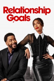 Watch Free Relationship Goals Full Movies Bflix