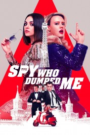 Watch Free The Spy Who Dumped Me Full Movies Bflix