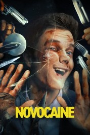 Watch Free Novocaine Full Movies Bflix