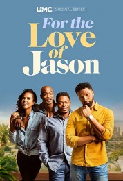 Watch Free For the Love of Jason Full Movies Bflix