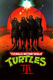 Watch Free Teenage Mutant Ninja Turtles III Full Movies Bflix