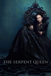 watch free The Serpent Queen hd online