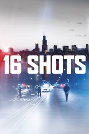 Watch Free 16 Shots Full Movies Bflix