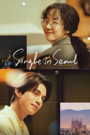 Watch Free Single in Seoul Full Movies Bflix