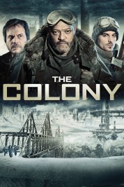 Watch Free The Colony Movies HD Online Soap2Day