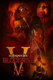 Watch Free Subspecies V: Blood Rise Full Movies Bflix