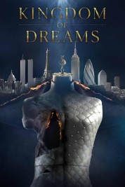 Watch Free Kingdom of Dreams Full Movies Bflix