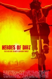 Watch Free Heroes of Dirt Full Movies Bflix