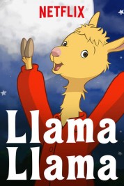 Watch Free Llama Llama Full Movies Bflix