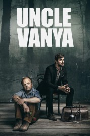 Watch Free Uncle Vanya Full Movies Bflix