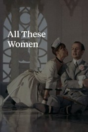 Watch Free All These Women Full Movies Bflix