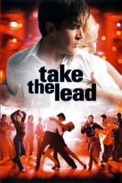 Watch Free Take the Lead Full Movies Bflix