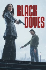 Watch Free Black Doves Full Movies Bflix