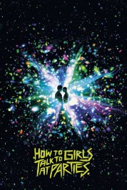 Watch Free How to Talk to Girls at Parties Full Movies Bflix