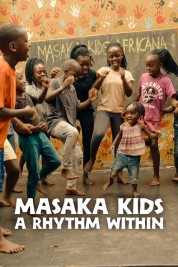 Masaka Kids, A Rhythm Within-soap2day