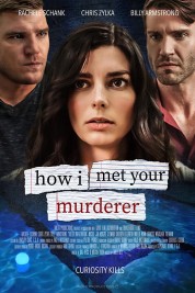 Watch Free How I Met Your Murderer Full Movies Bflix