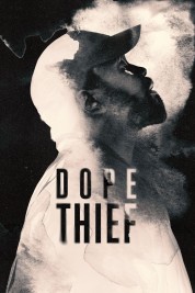 Dope Thief 2025