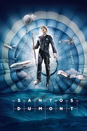 Watch Free Santos Dumont Full Movies Bflix