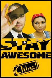 Watch Free Stay Awesome, China! Full Movies Bflix