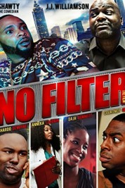 Watch Free No Filter the Film Full Movies Bflix