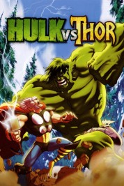 Watch Free Hulk vs. Thor Full Movies Bflix