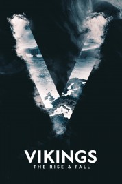 Watch Free Vikings: The Rise & Fall Full Movies Bflix