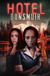 Watch Free Hotel Dunsmuir Full Movies Bflix