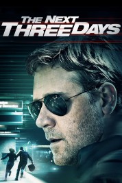 Watch Free The Next Three Days Full Movies Bflix